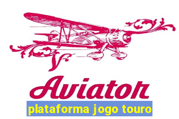 plataforma jogo touro